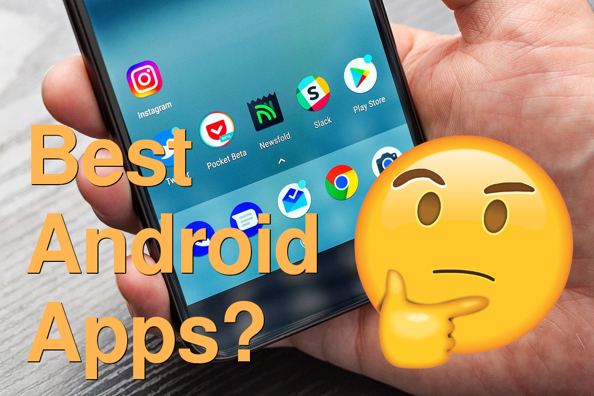 أفضل تطبيقات أندرويد لكل وظيفة أفضل تطبيقات أندرويد لكل وظيفة